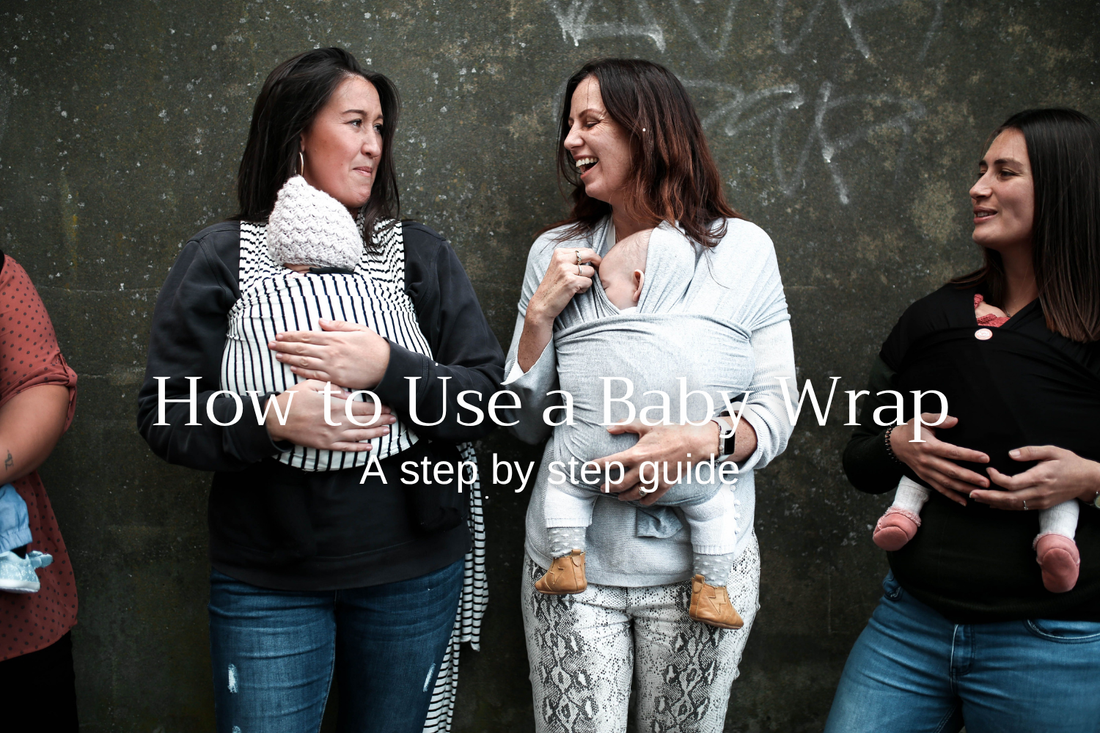 How to Use a Baby Wrap: A Step-by-Step Guide for New Parents